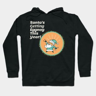 Santa's Eggnog Hoodie